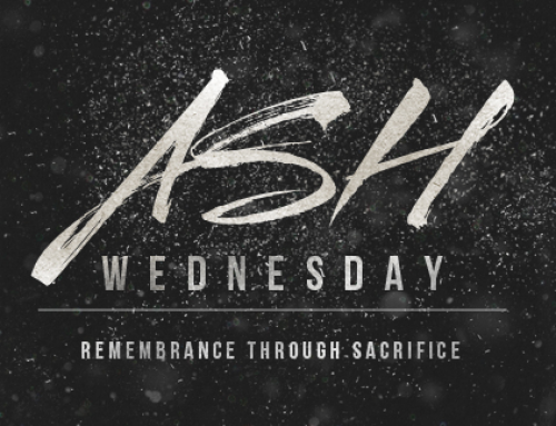 Ash Wednesday – February 22, 2023